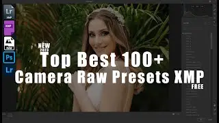 How To Install Top Best 100+ Camera Raw Presets XMP 2023 Xmp Presets Lightroom Free اردو / हिंदी`