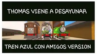 Thomas Viene A Desayunar (BTWF) Roblox Escena Del Choque