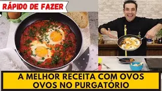 OVOS COZIDOS NO MOLHO DE TOMATE! OVOS no PURGATÓRIO. UOVA IN PURGATORIO