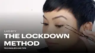 Lashify Lockdown Method