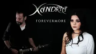 Xandria- Forevermore Cover- Almora ft.Katatonico