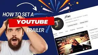 How To Set A Youtube Trailer in 2024