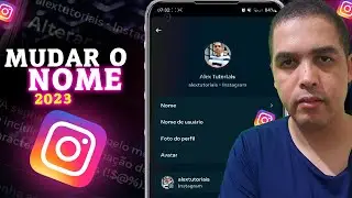 Como mudar o Nome no Instagram 2023