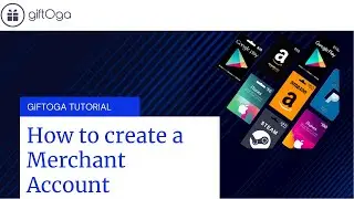 How to Create a Merchant Account on GiftOga