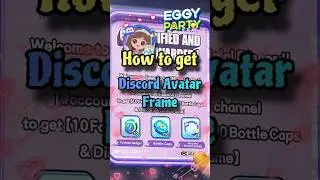 How to Get Discord Avatar Frame {Game Guide} | Eggy Party 