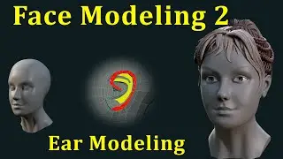 Maya Face Modeling Part 2| Ear Modeling | 3D Face Modeling
