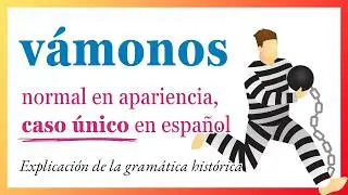 «VÁMONOS»: la (aparente) rareza de esta forma 🤓 #EvoluciónEspañol #CastellanoMedieval