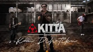 Kau Dihatiku - KITTA BAND #single #kaudihatiku