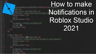 How to SEND NOTIFICATIONS in ROBLOX STUDIO 2021!