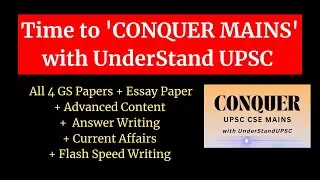 The Best Initiative to CONQUER MAINS for UPSC CSE with Satyam Jain | UnderStand UPSC