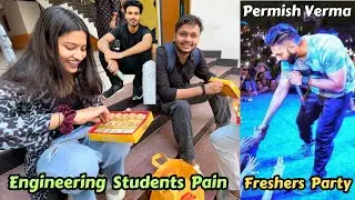 Engineering Students Life Pain |  Permish Verma at LPU Fresher Party  | LPU University