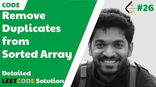 14. Remove Duplicates From Sorted Array Code (Leetcode #26)