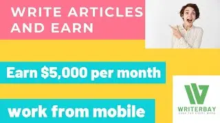 work from mobile | write articles and earn in dollars| online easy job