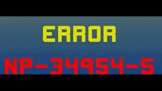 How to fix error np-34954-5 on PS4