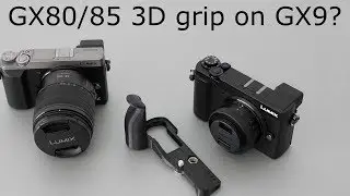 Panasonic GX80/85 3D printed grip on the GX9: Does it fit?