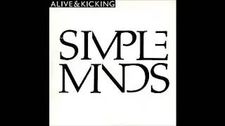 Simple Minds   Alive And Kicking (12inch)