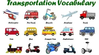 Vehicle Names | Types of Vehicles in English Vehicles Vocabulary Words Mode of Transport #Vehicle