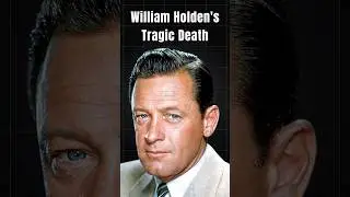 William Holden's Tragic Death: The Shocking Details 