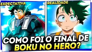 O FINAL DE BOKU NO HERO NÃO FOI O LIXO QUE VOCÊ PENSA! (Análise Completa do Arco Final)