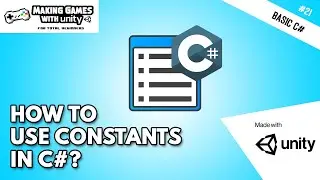How to use Constants - Unity C# Basic Programming #21