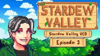 SPRINKLERS! | Stardew Valley VOD 3