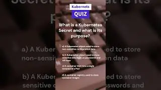 Take This Kubernetes QUIZ and See If You're a Secret Master  #kubernetes #study #cka #k8s #secret