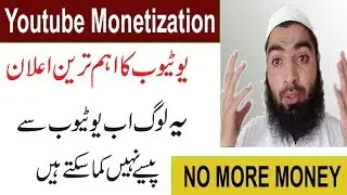YouTube videos monetization of new policy 14 October 2018