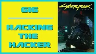 Cyberpunk 2077 Hacking The Hacker | Gig Walkthrough | Bonus Kill Lucius