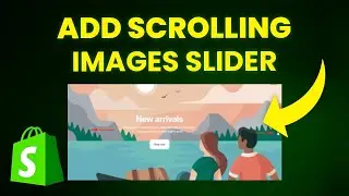 How to Add Scrolling Image Slider in Shopify (FAST & EASY)