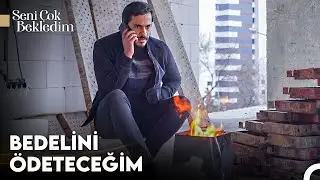 Sonunu Düşünen Kahraman Olamaz - Seni Çok Bekledim