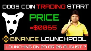 Dogs coin listing on Binance || Dogs coin Price Prediction || Dogs coin Distinction...