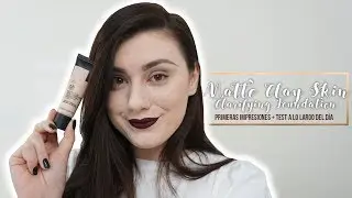 The Body Shop MATTE CLAY SKIN CLARIFYING FOUNDATION | Primeras impresiones