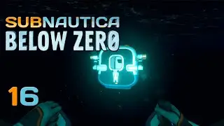 Seatruck Modules - 16 - Subnautica BELOW ZERO (No Commentary)