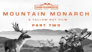 MOUNTAIN MONARCH - Part 2 – Bowhunting Fallow Deer In The Rut – Official Film - TWIN ELEMENTS
