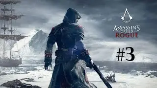 Assassin's Creed Rogue Walkthrough Part #3 (GAMEPLAY PC NO COMMENTARY) GAME CASTLE