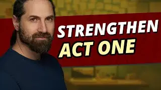 Outlining Section 3 of Act 1 | Life Changes Direction—27 Chapter Outline