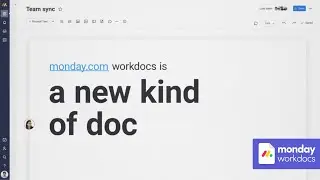 Meet monday workdocs | A new kind of doc