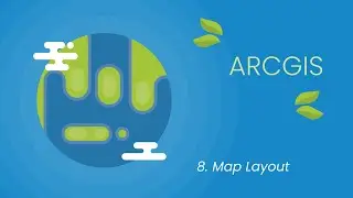 08. Map Layout to ArcGIS | ArcGIS for Beginner