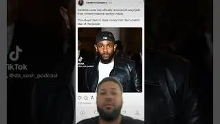 Kendrick Lamar has officially removed all copyrights from content creators reactions videos