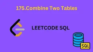 LeetCode SQL-175 Combine Two Tables 