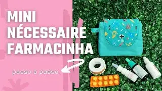 Mini Nécessaire Farmacinha (Fácil)