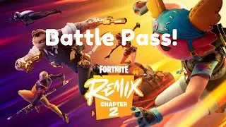 Fortnite Chapter 2 Remix Battle Pass showcase!