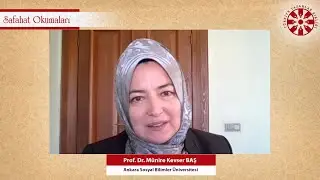 Safahat Okumaları -69- Prof. Dr. Münire Kevser Baş