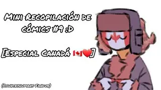 Mɪɴɪ Rᴇᴄᴏᴘɪʟᴀᴄɪᴏ́ɴ ᴅᴇ ᴄᴏ́ᴍɪᴄs #9 :D (ᴇsᴘᴇᴄɪᴀʟ ᴄᴀɴᴀᴅᴀ́ 🇨🇦)[Cᴏᴜɴᴛʀʏʜᴜᴍᴀɴs Fᴀɴᴅᴜʙ] || Lᴇᴇʀ Dᴇsᴄʀɪᴘᴄɪᴏ́ɴ