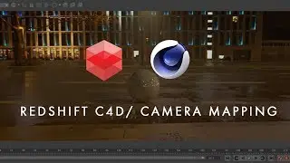 C4D Redshift/ Camera Mapping: LIVE TUTORIAL
