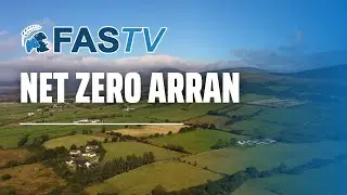 FAS TV Series 4 Ep 15 - Net Zero Arran