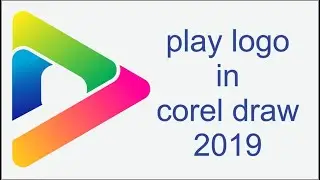 how to create play logo in corel draw 2019 | PixClick