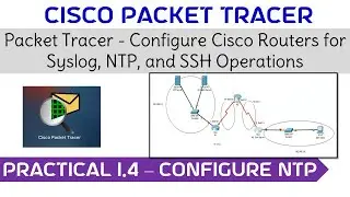Practical 1.4 - Configure NTP 