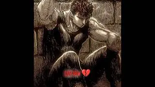 Berserk chapter 376 - Guts manga edit - Then ❤️ vs Now 💔 - Judas - 