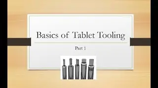 Basics of Tablet Tooling - Part I 